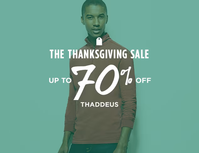 Up to 70% Off: Thaddeus at MYHABIT